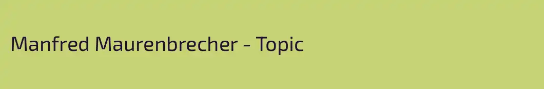 Manfred Maurenbrecher - Topic
